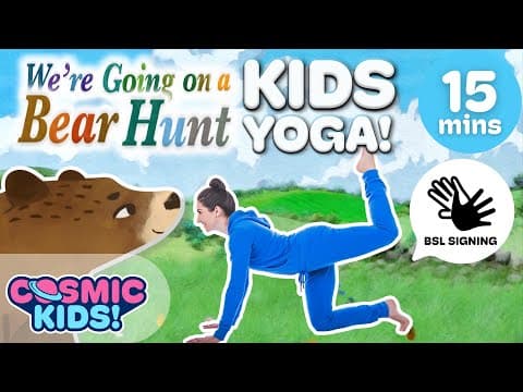 We're Going on a Bear Hunt (Deaf Friendly with BSL) - A Cosmic Kids Yoga Adventure