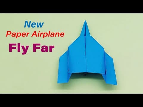 How To Make a New Paper Airplane That Fly Far