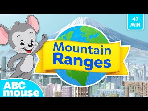 🏔️ Explore Mighty Mountains! | 47-Minute 'Search & Explore' Compilation | ABCmouse on TV 📺