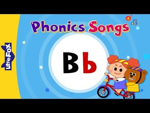 Letter bb - new phonics songs - little fox - animated songs for kids