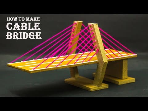 Science Fair Ideas |Cable Bridge Model