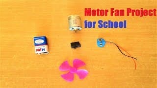 dc motor fan project | class 9 school project | windmill project | motor | fan