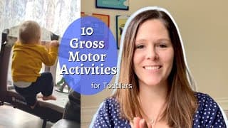 10 Gross Motor Activities for Babies & Toddlers