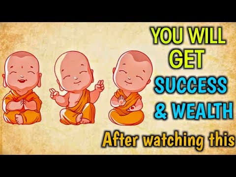 You will get success and wealth,after watching this-buddhist story of three monks-