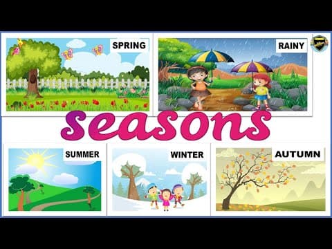 Seasons for Kids - Seasons of the year - Different Seasons - Five Seasons