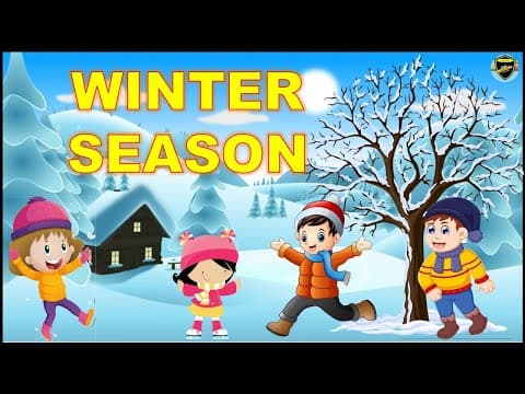 Winter Season - Winter Season for Kids