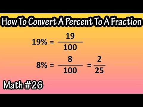 How To Change Convert A Percent Or Percentage Into A Fraction - How To Write A Percent As A Fraction