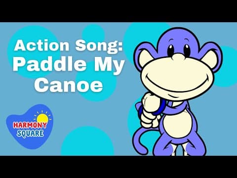 Action Songs for Kids: Paddle My Canoe!-The Monkeydoos from Harmony Square Kids Songs