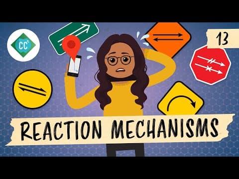 Intro to Reaction Mechanisms: Crash Course Organic Chemistry #13