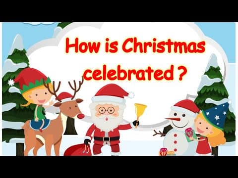 Christmas for kids | christmas celebration | how do we celebrate Christmas | All about christmas