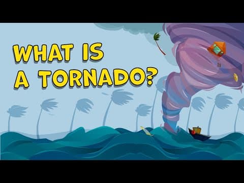 What is a Tornado? How is a Tornado Formed? Tornado Facts - Tornado Facts for Kids