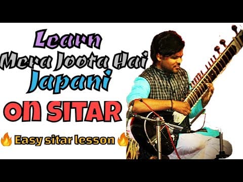 Learn Mera Joota Hai Japani On Sitar | Easy Sitar Tutorial