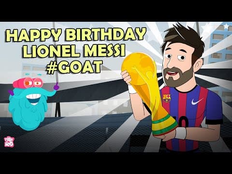 Lionel Messi - Birthday Special Tribute | Story of Leo Messi | The GOAT of Football | Dr Binocs Show