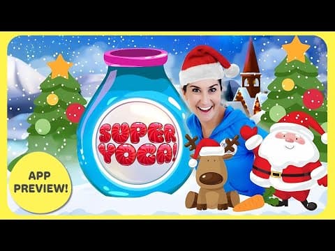 Christmas Super Yoga (App preview)🎅 I Cosmic Kids
