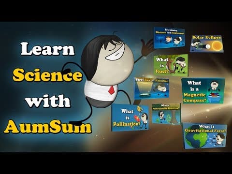 Shadow, Rust, Pollination, Magnetic Compass, Neutralization and much more!! | #aumsum #kids #science