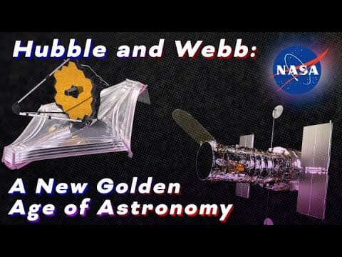 Hubble and Webb| A New Golden Age of Astronomy