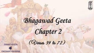 Portion for Geeta Chanting Bhagawad Geeta Chapter 2-Sāṅkhya Yogaḥ Verses 39 to 72