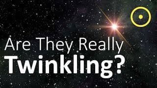 Why Do Stars Twinkle