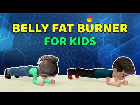 INTENSE BELLY FAT BURN FOR KIDS