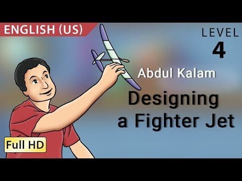 Abdul Kalam, Designing a Fighter Jet: Learn English (US) - Story for Children "BookBox.com"