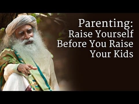 Parenting-Raise Yourself Before You Raise Your Kids