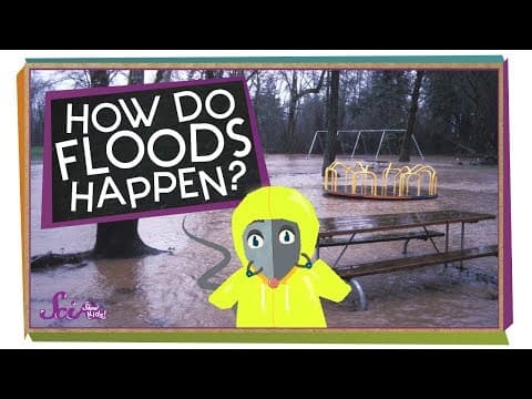 Why Do Floods Happen? | Weather Science