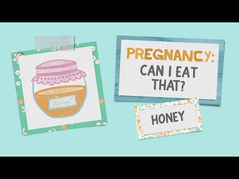 Can I eat honey during pregnancy?