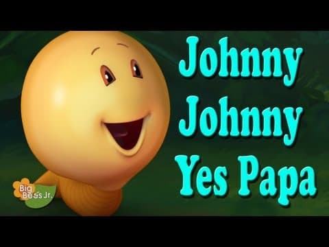 Big Bees Jr. - Johnny, Johnny, Yes Papa