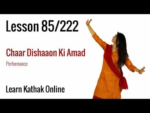 Chaar Dishaaon Ki Amad, Solo performance | Learn Kathak Online | Lesson 85