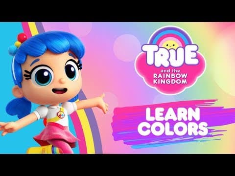 Learn Colors with True and the Rainbow Kingdom Compilation - Back to School