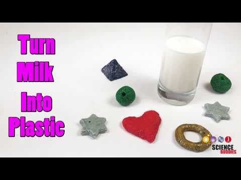 Turn Milk Into Plastic