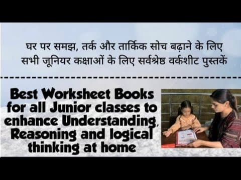 Worksheets for Enhancing Reasoning,Logical thinking & Understanding of your child at home