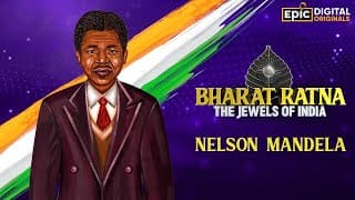 Nelson Mandela - The Gandhi Of South Africa | Bharat Ratna - The Jewels Of India