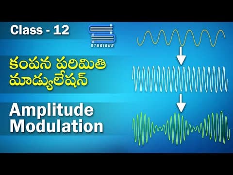 కంపనపరిమితి మాడ్యులేషన్ – Amplitude Modulation | Communication Systems | Physics