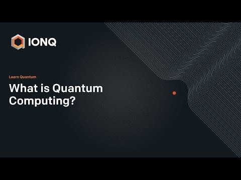 Learn Quantum: What is Quantum Computing?
