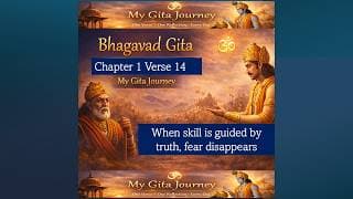 Bhagavad Gita Chapter 1 Verse 14 | Reflection
