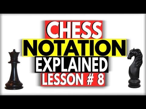 Rules of Chess-How to Use Chess Notation-How to Play Chess