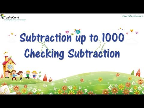 Subtraction upto 1000 3 digit subtraction check for subtraction
