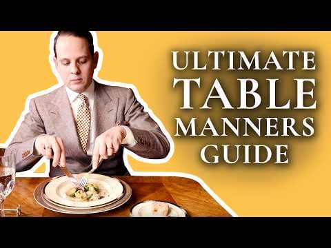 Table manners - ultimate how-to guide to proper dining etiquette for adults and children