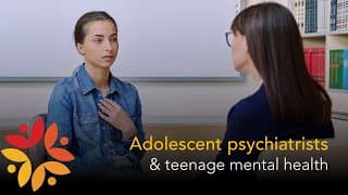 Adolescent psychiatrists and teenage mental health