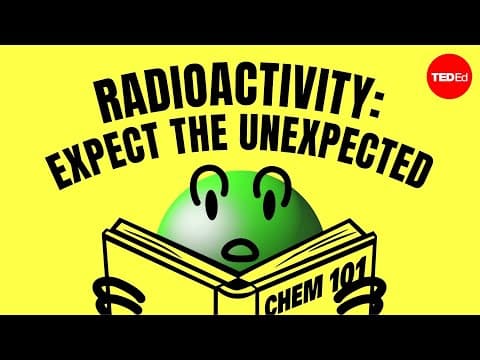 Radioactivity: Expect the unexpected - Steve Weatherall - YouTube