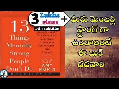 13 things mentally strong people don't do in telugu - amy morin
