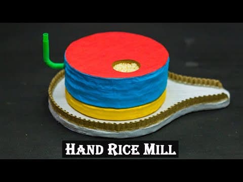 School Projects | Hand Rice Mill Model