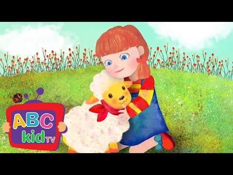 Mary Had a Little Lamb | ABC Kid TV Nursery Rhymes & Kids Songs