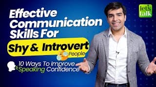 10 Ways To Improve Communication Skills For Shy and Introverts | How To Speak Confidently?