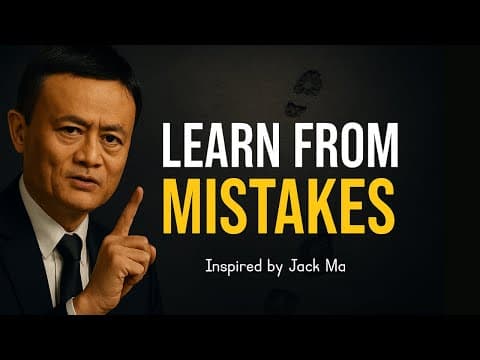 Learn From Mistakes | Inspired by Jack Ma