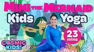 Mimi the Mermaid | A Cosmic Kids Yoga Adventure
