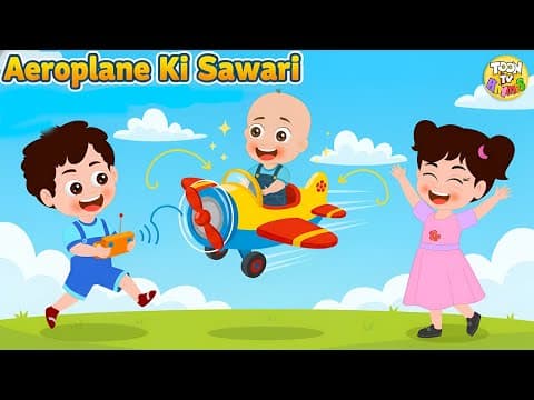 Aeroplane Ki Sawaari ✈️ | बच्चों के लिए हवाई जहाज़ वाला गाना | Hindi Kids Song