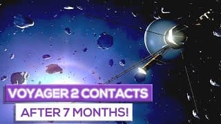 Voyager 2 Re-established Contact After 7 Months