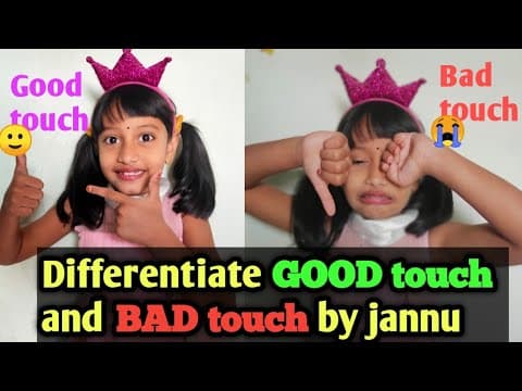 Differentiate GOOD touch and BAD touch 